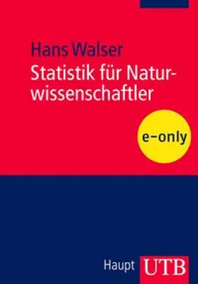 Walser |  Statistik für Naturwissenschaftler | eBook | Sack Fachmedien
