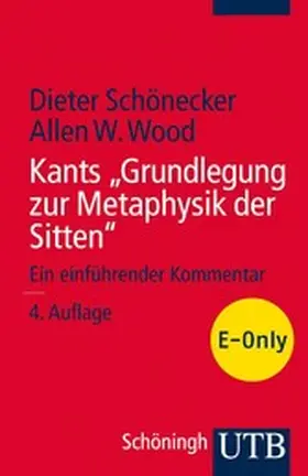 Schönecker / Wood |  Kants "Grundlegung zur Metaphysik der Sitten" | eBook | Sack Fachmedien