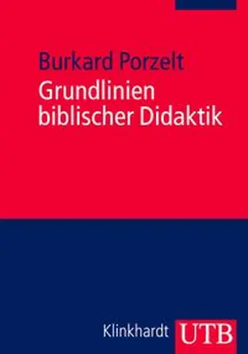 Porzelt | Grundlinien biblischer Didaktik | E-Book | www.sack.de