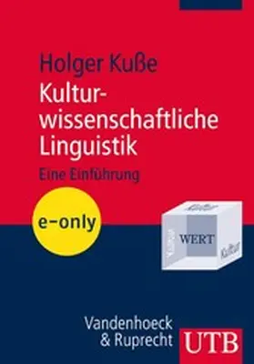 Kuße |  Kulturwissenschaftliche Linguistik | eBook | Sack Fachmedien