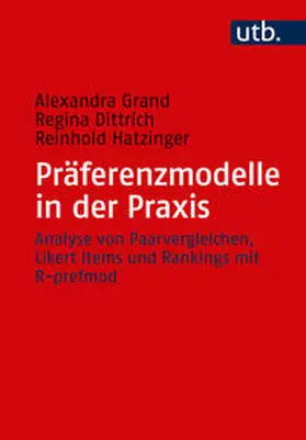 Grand / Dittrich / Hatzinger |  Präferenzmodelle in der Praxis | eBook | Sack Fachmedien