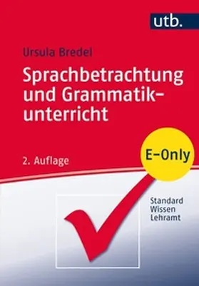 Bredel |  Sprachbetrachtung und Grammatikunterricht | eBook | Sack Fachmedien