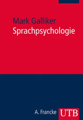 Galliker |  Sprachpsychologie | eBook | Sack Fachmedien