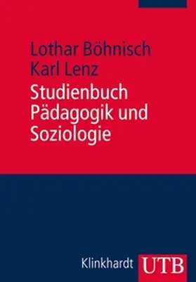 Böhnisch / Lenz | Studienbuch Pädagogik und Soziologie | E-Book | www.sack.de