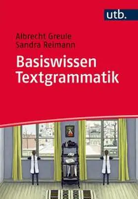 Greule / Reimann | Basiswissen Textgrammatik | E-Book | sack.de