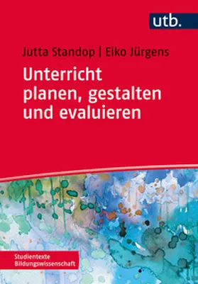 Standop / Jürgens |  Unterricht planen, gestalten und evaluieren | eBook | Sack Fachmedien
