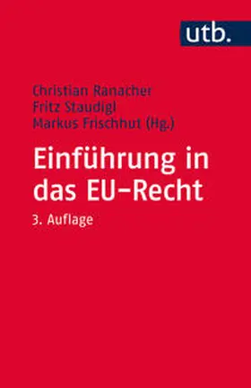 Ranacher / Staudigl / Frischhut |  Einführung in das EU-Recht | eBook | Sack Fachmedien