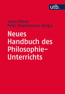 Pfister / Zimmermann | Neues Handbuch des Philosophie-Unterrichts | E-Book | sack.de