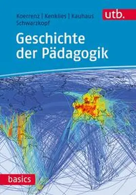 Koerrenz / Kenklies / Kauhaus |  Geschichte der Pädagogik | eBook | Sack Fachmedien