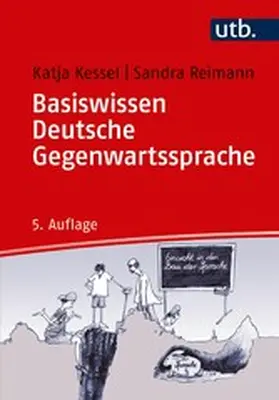 Kessel / Reimann |  Basiswissen Deutsche Gegenwartssprache | eBook | Sack Fachmedien