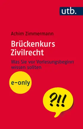 Zimmermann |  Brückenkurs Zivilrecht | eBook | Sack Fachmedien
