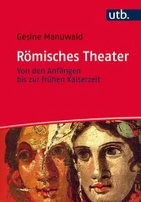 Manuwald |  Römisches Theater | eBook | Sack Fachmedien