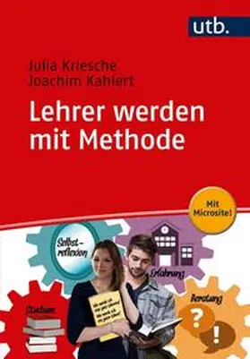 Kriesche / Kahlert |  Lehrer werden mit Methode | eBook | Sack Fachmedien