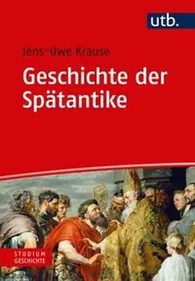 Krause | Geschichte der Spätantike | E-Book | www.sack.de