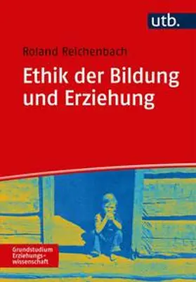 Reichenbach | Ethik der Bildung und Erziehung | E-Book | www.sack.de