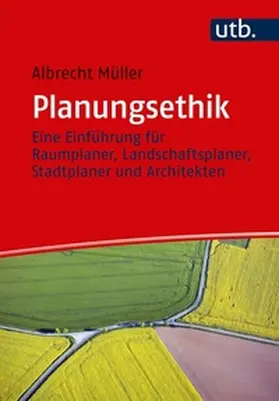Müller |  Planungsethik | eBook | Sack Fachmedien