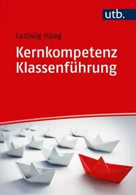 Haag | Kernkompetenz Klassenführung | E-Book | sack.de