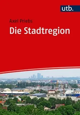 Priebs |  Die Stadtregion | eBook | Sack Fachmedien