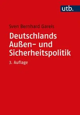 Gareis | Deutschlands Außen- und Sicherheitspolitik | E-Book | www.sack.de