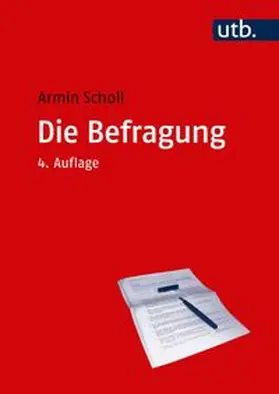 Scholl |  Die Befragung | eBook | Sack Fachmedien