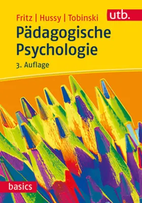 Fritz / Hussy / Tobinski | Pädagogische Psychologie | E-Book | www.sack.de