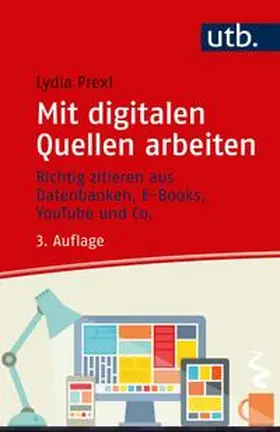 Prexl | Mit digitalen Quellen arbeiten | E-Book | www.sack.de