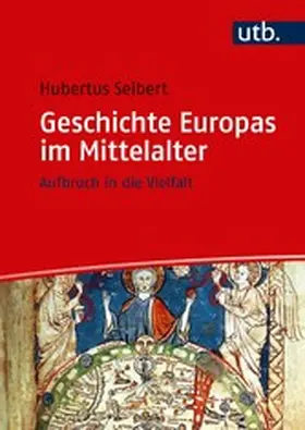 Seibert |  Geschichte Europas im Mittelalter | eBook | Sack Fachmedien