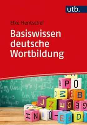 Hentschel | Basiswissen deutsche Wortbildung | E-Book | www.sack.de