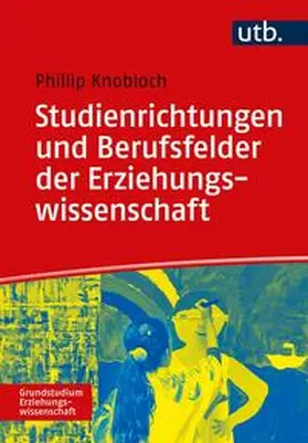Knobloch | Studienrichtungen und Berufsfelder der Erziehungswissenschaft | E-Book | www.sack.de