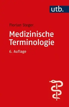 Steger | Medizinische Terminologie | E-Book | sack.de
