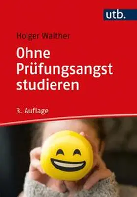 Walther |  Ohne Prüfungsangst studieren | eBook | Sack Fachmedien