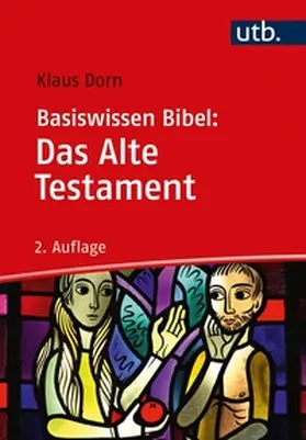 Dorn | Basiswissen Bibel: Das Alte Testament | E-Book | www.sack.de
