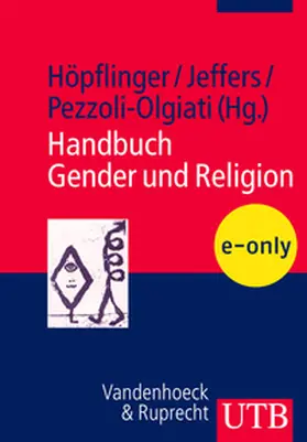 Höpflinger / Jeffers / Pezzoli-Olgiati | Handbuch Gender und Religion | E-Book | sack.de