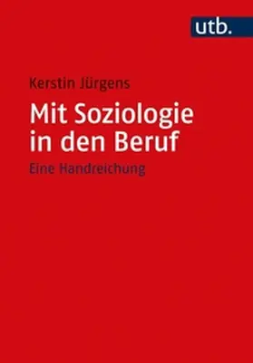 Jürgens | Mit Soziologie in den Beruf | E-Book | www.sack.de