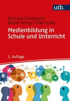 Tulodziecki / Herzig / Grafe | Medienbildung in Schule und Unterricht | E-Book | www.sack.de