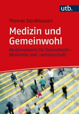 Stockhausen | Medizin und Gemeinwohl | E-Book | www.sack.de