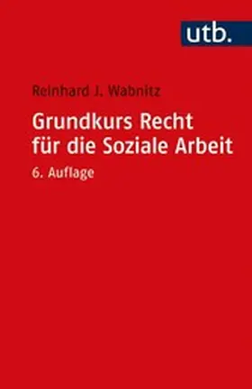 Wabnitz |  Grundkurs Recht für die Soziale Arbeit | eBook | Sack Fachmedien