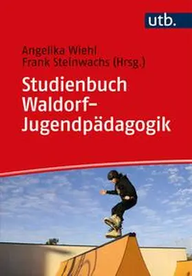 Wiehl / Steinwachs | Studienbuch Waldorf-Jugendpädagogik | E-Book | www.sack.de