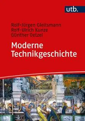 Gleitsmann-Topp / Kunze / Oetzel | Moderne Technikgeschichte | E-Book | sack.de