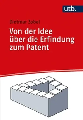 Zobel | Von der Idee über die Erfindung zum Patent | E-Book | sack.de