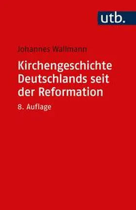 Wallmann | Kirchengeschichte Deutschlands seit der Reformation | E-Book | www.sack.de