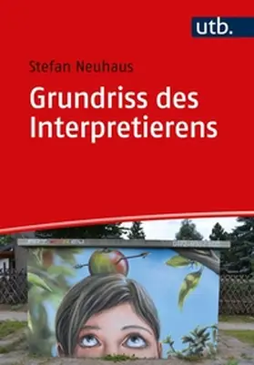 Neuhaus | Grundriss des Interpretierens | E-Book | www.sack.de