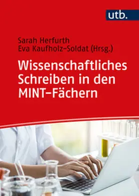 Herfurth / Kaufholz-Soldat |  Wissenschaftliches Schreiben in den MINT-Fächern | eBook | Sack Fachmedien