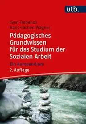 Trabandt / Wagner | Pädagogisches Grundwissen für das Studium der Sozialen Arbeit | E-Book | sack.de
