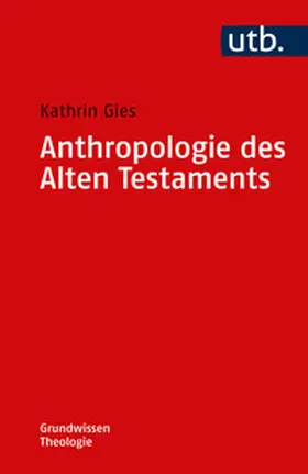 Gies | Anthropologie des Alten Testaments | E-Book | www.sack.de