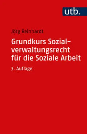 Reinhardt | Grundkurs Sozialverwaltungsrecht für die Soziale Arbeit | E-Book | sack.de