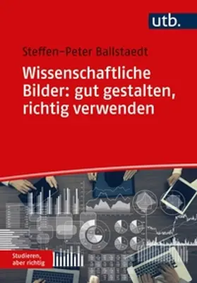 Ballstaedt | Wissenschaftliche Bilder: gut gestalten, richtig verwenden | E-Book | www.sack.de