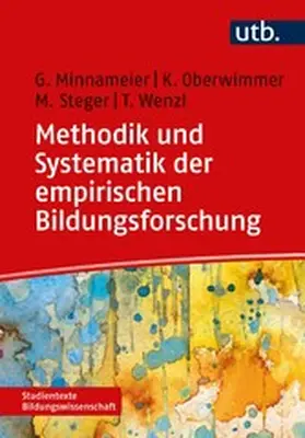 Minnameier / Oberwimmer / Steger |  Methodik und Systematik der empirischen Bildungsforschung | eBook | Sack Fachmedien