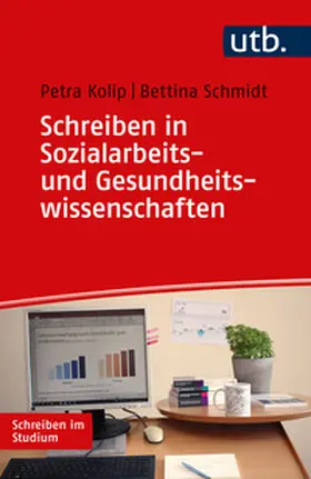 Kolip / Schmidt | Schreiben in Sozialarbeits- und Gesundheitswissenschaften | E-Book | sack.de