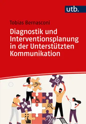 Bernasconi | Diagnostik und Interventionsplanung in der Unterstützten Kommunikation | E-Book | www.sack.de